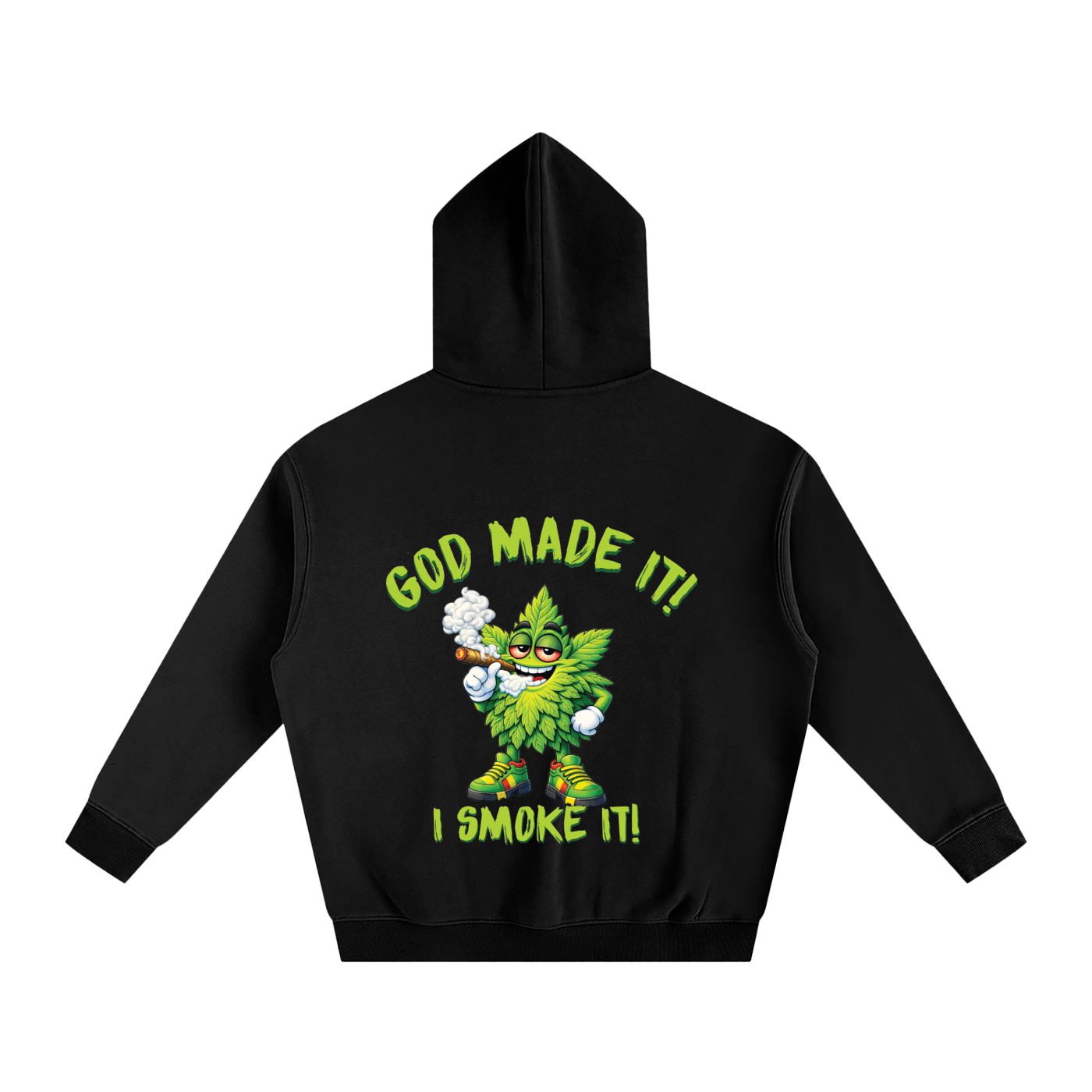 God Made It, I Smoke It – Mascot Oversized Fleeced Hoodie (Rear Print)