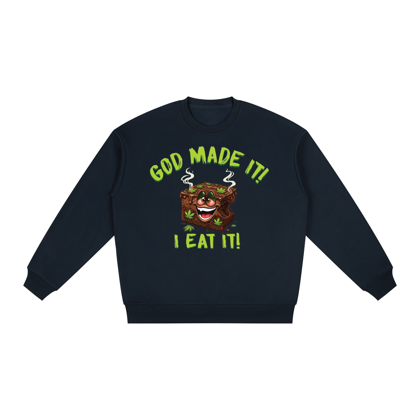 God Made It, I Eat It – Brownie Character Oversized Drop Shoulder Crewneck Sweatshirt (Front Print)