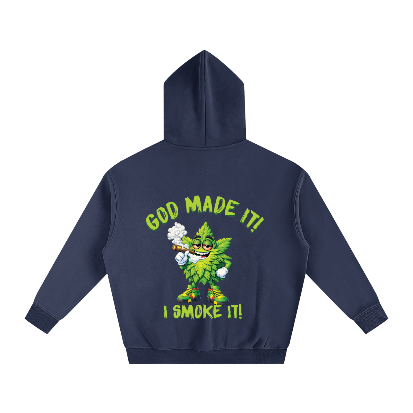 God Made It, I Smoke It – Mascot Oversized Fleeced Hoodie (Rear Print)