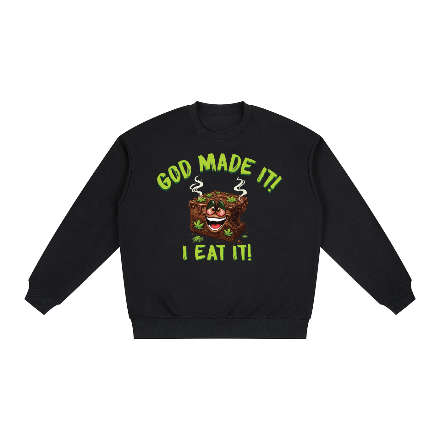 God Made It, I Eat It – Brownie Character Oversized Drop Shoulder Crewneck Sweatshirt (Front Print)