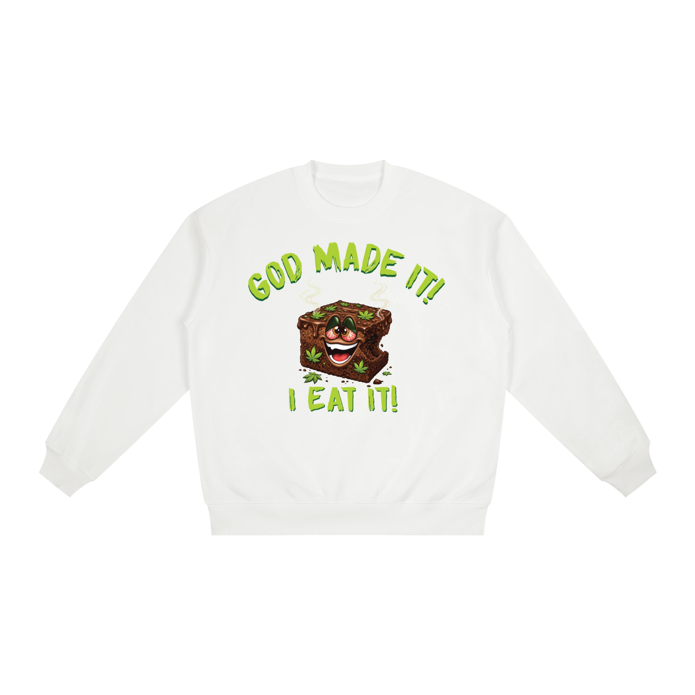 God Made It, I Eat It – Brownie Character Oversized Drop Shoulder Crewneck Sweatshirt (Front Print)