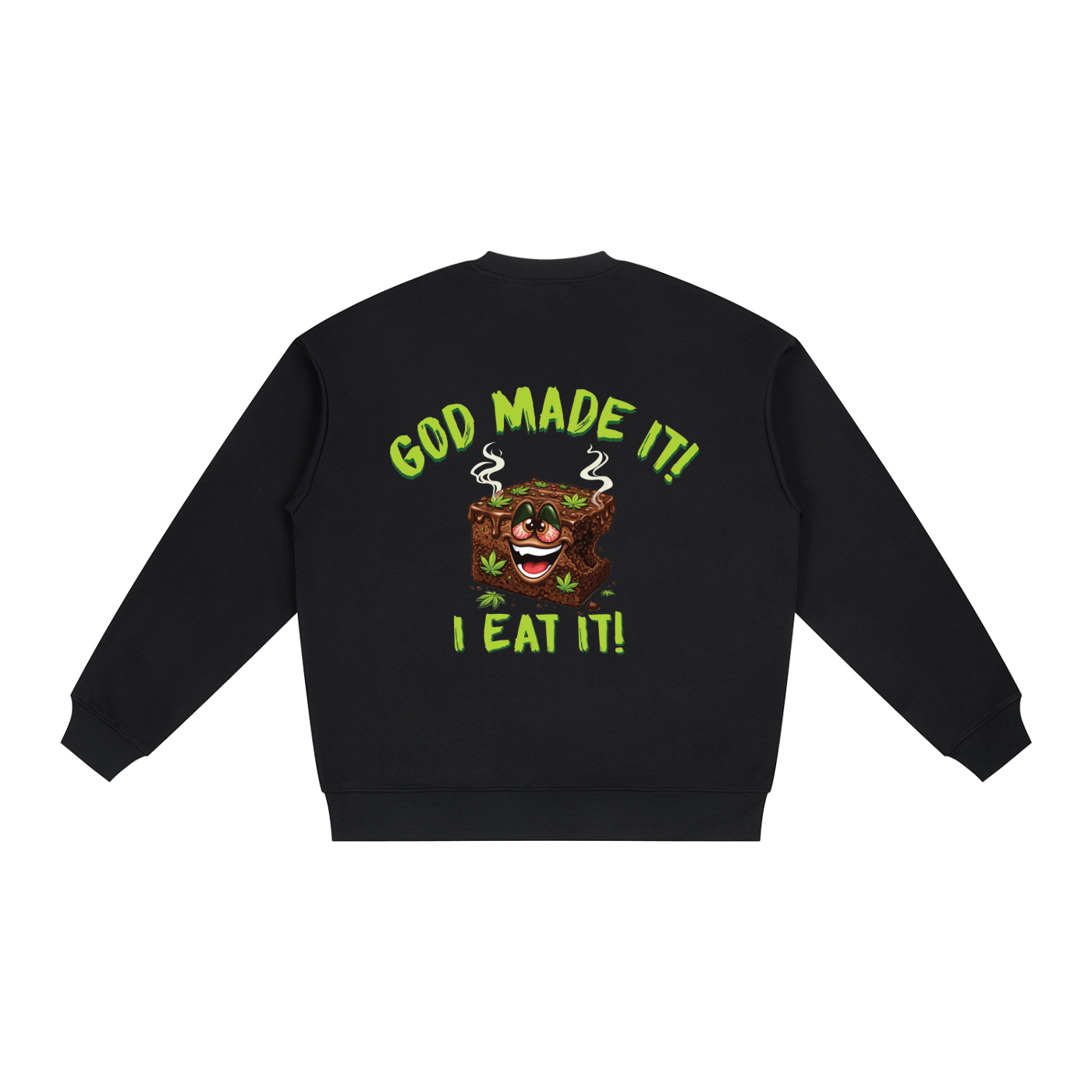 God Made It, I Eat It – Brownie Character Oversized Drop Shoulder Crewneck Sweatshirt (Rear Print)
